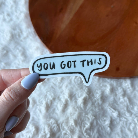 "You Got This" Affirmation Text Sticker