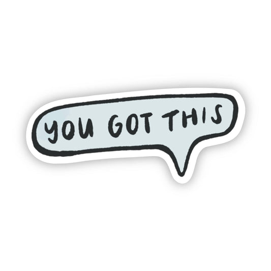 "You Got This" Affirmation Text Sticker