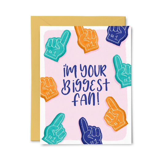 Biggest Fan Greeting Card