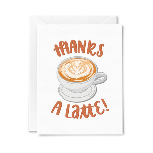 Thanks A Latte Card - Thank You Card